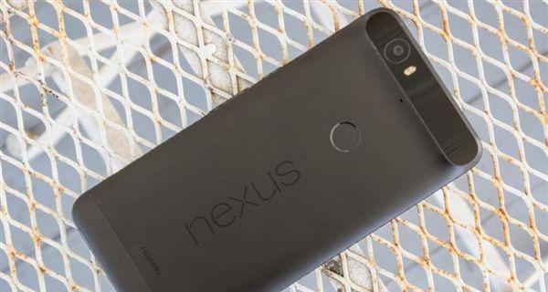 Nexus6P（性能卓越、拍摄出色、系统稳定，Nexus6P是你的完美之选）